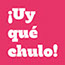 ¡Uy qué chulo! Agencia de Crecimiento Inbound